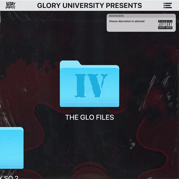 The GloFiles Pt. 4