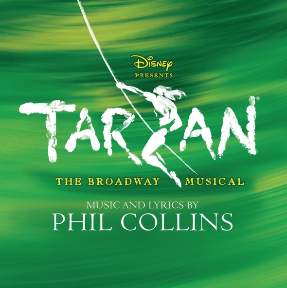 Tarzan: The Broadway Musical (Original 2006 Broadway Cast)