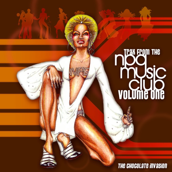 The Chocolate Invasion (Trax From the NPG Music Club Volume One)