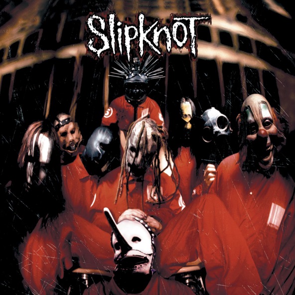 Slipknot (Deluxe Version)